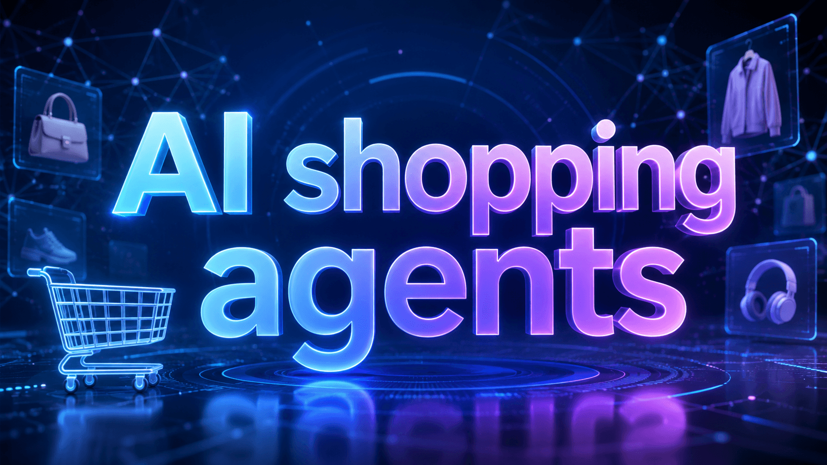 Best AI Shopping Agents for Smarter Online Shopping in 2026